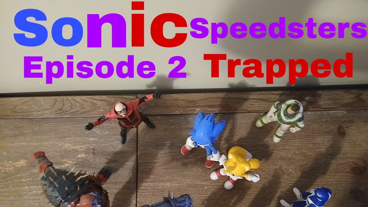 Sonic Speedsters Season 1 Ep 2: Trapped