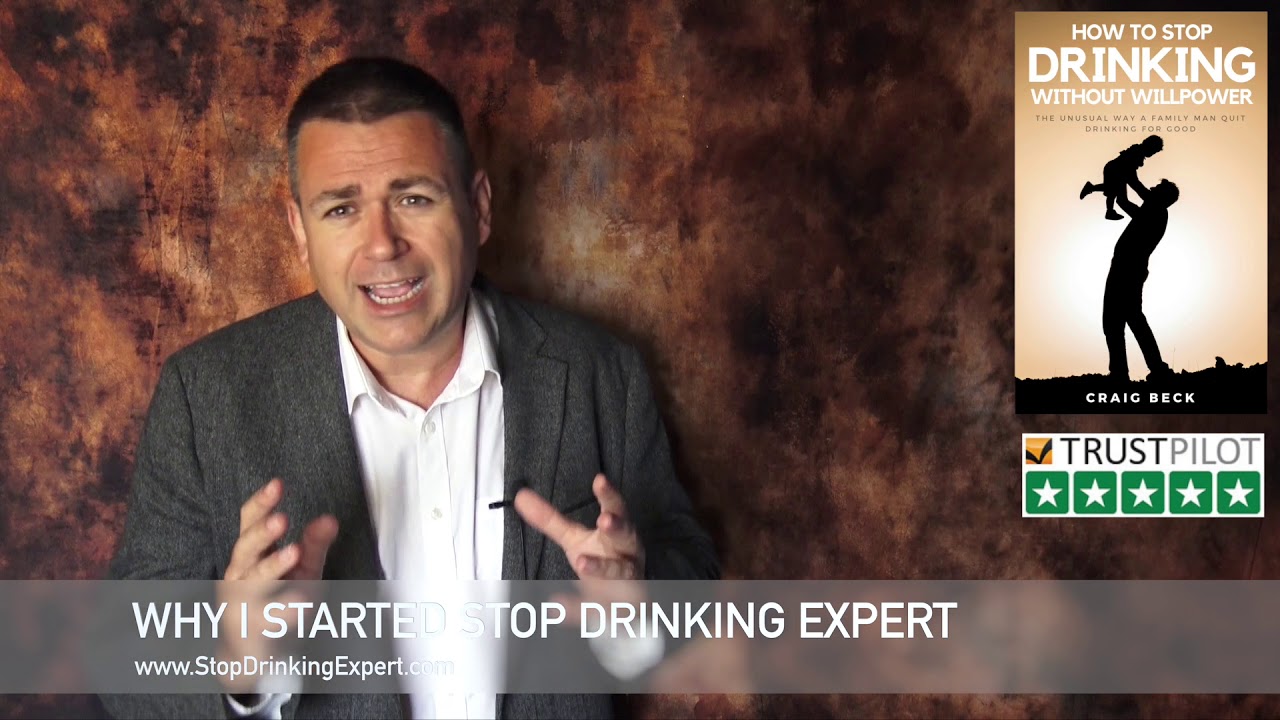 Why I Started Stop Drinking Expert To Help People Quit Drinking