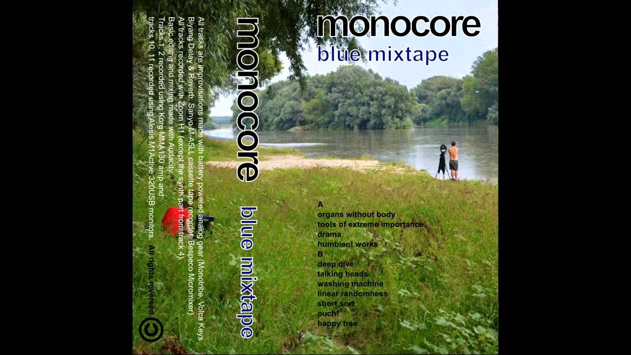 Monocore - Blue Mixtape