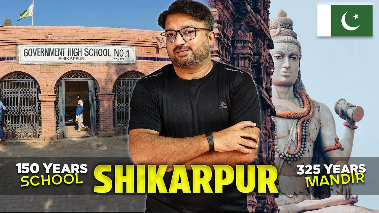 Exploring 325 years old Mandir & 150 years old School in Shikarpur, Pakistan