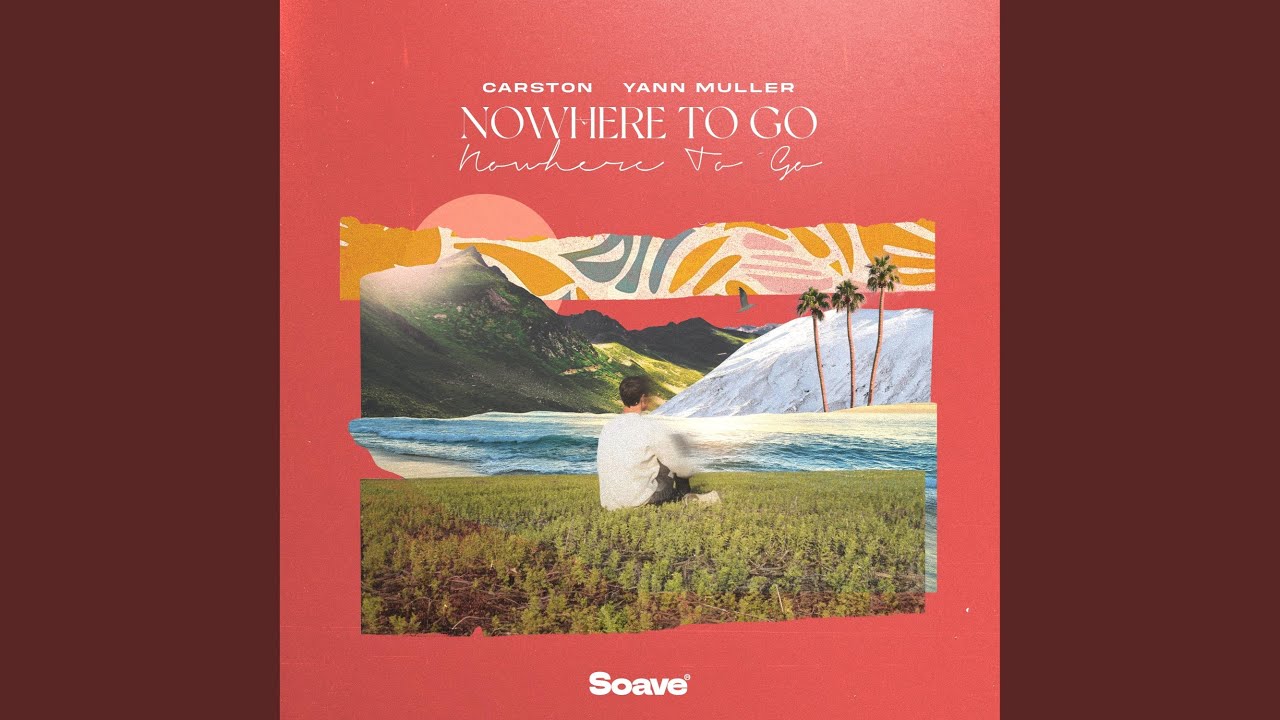 Nowhere To Go