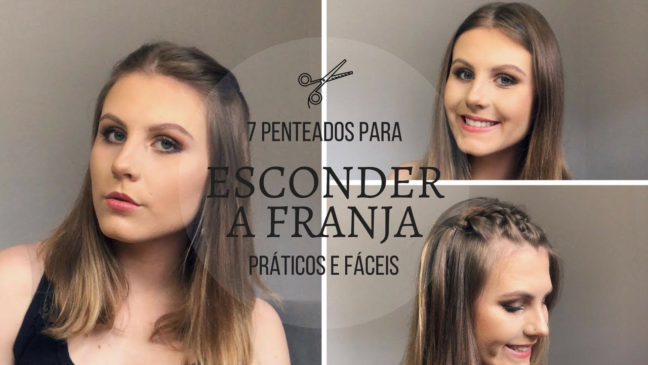 7 PENTEADOS PARA ESCONDER A FRANJA!