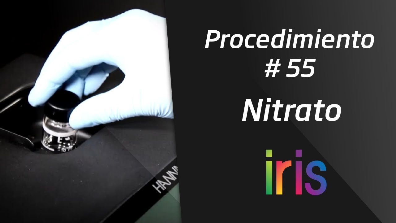 Procedimiento N° 55 del Espectrofotómetro Visible Iris HI801 - Nitrato