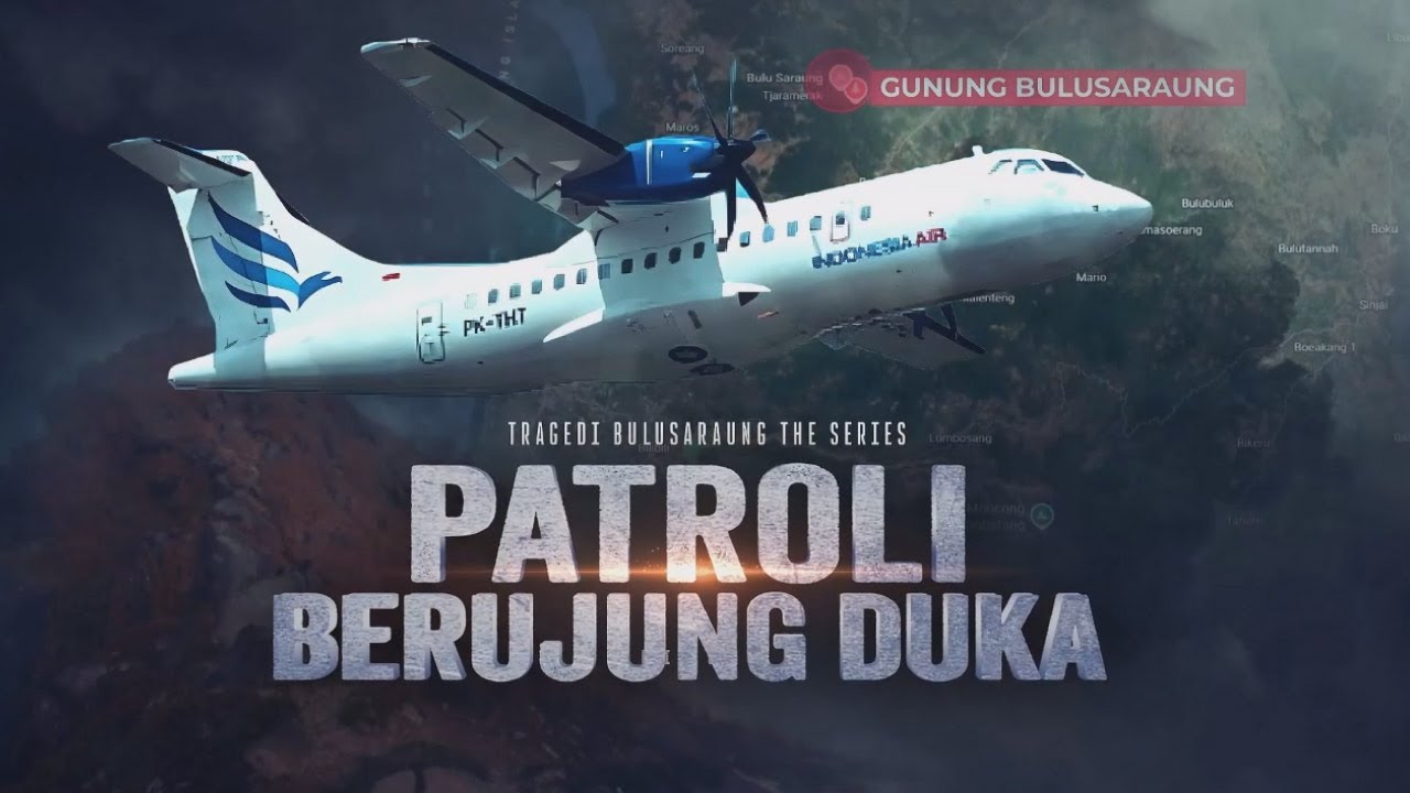 Tragedi Bulusaraung The Series: Patroli Berujung Duka | Kabar Petang