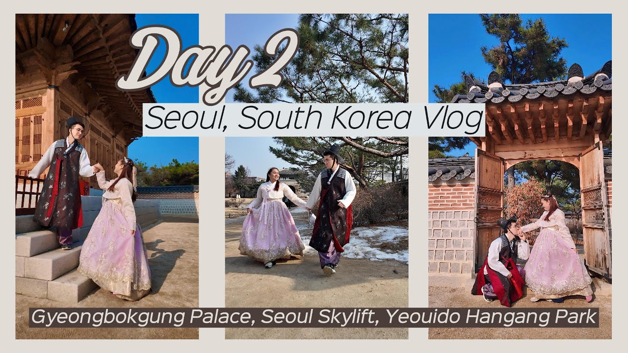 Day 2 in Seoul: Hanbok, Sky Lift & DIY Ramyeon #hanbok #skylift #ramyeon #southkorea 