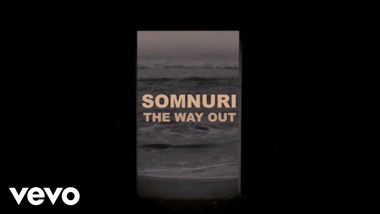 Somnuri - The Way Out (Official Music Video)