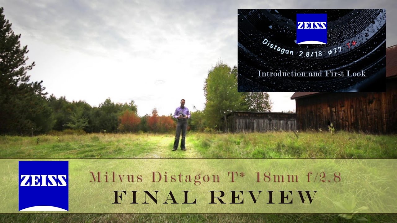 Zeiss Milvus Distagon 18mm f/2.8 Final Review + IQ