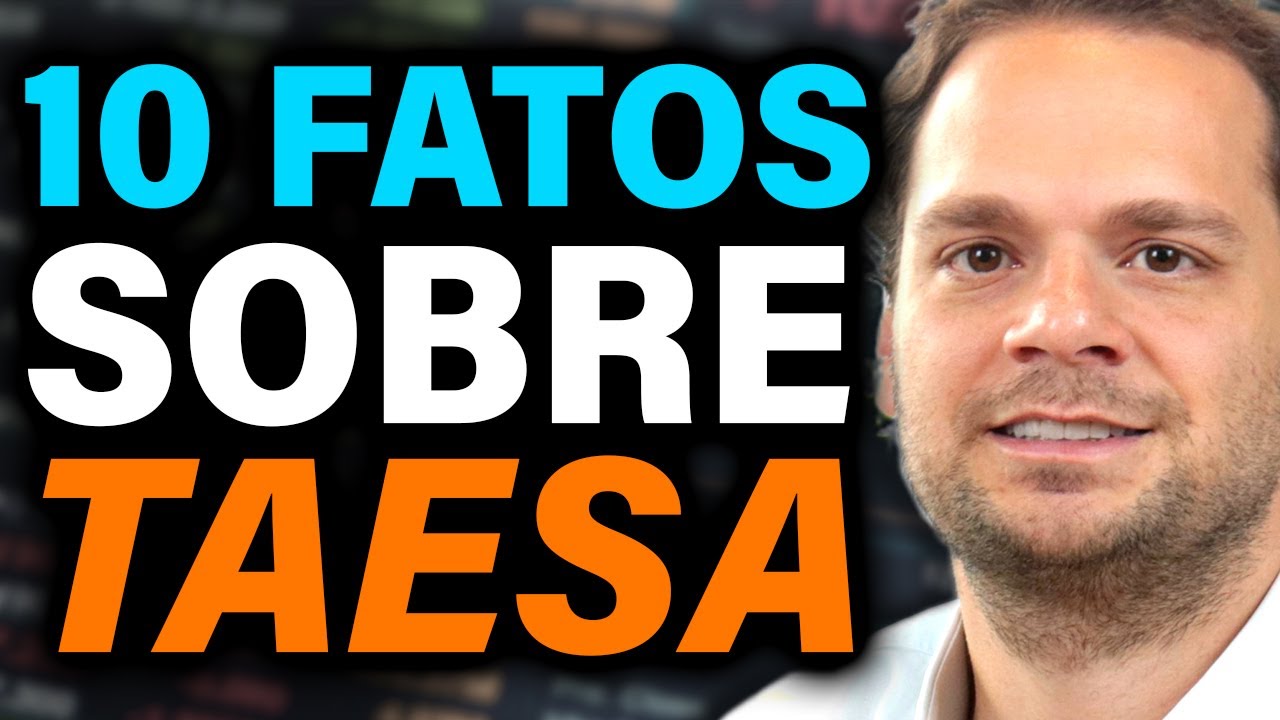 10 Fatos sobre TAESA (TAEE3/TAEE4/TAEE11) | TAESA est&aacute; BARATA?