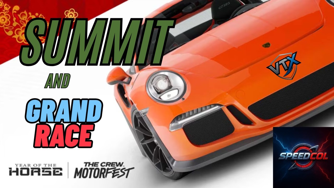 ✨ Summit and GR❤️The Crew Motorfest 🚨