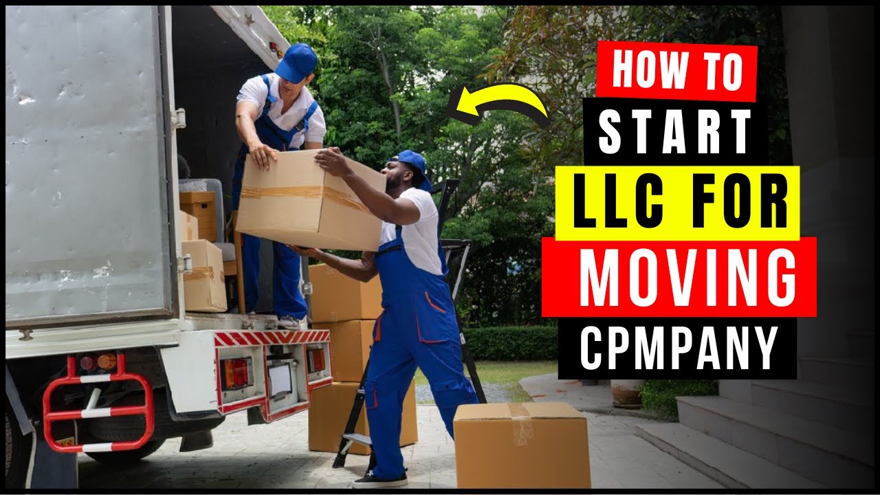 How To Start an LLC for Moving Business (Step-By-Step) Online 2026 | Moving Company Registration