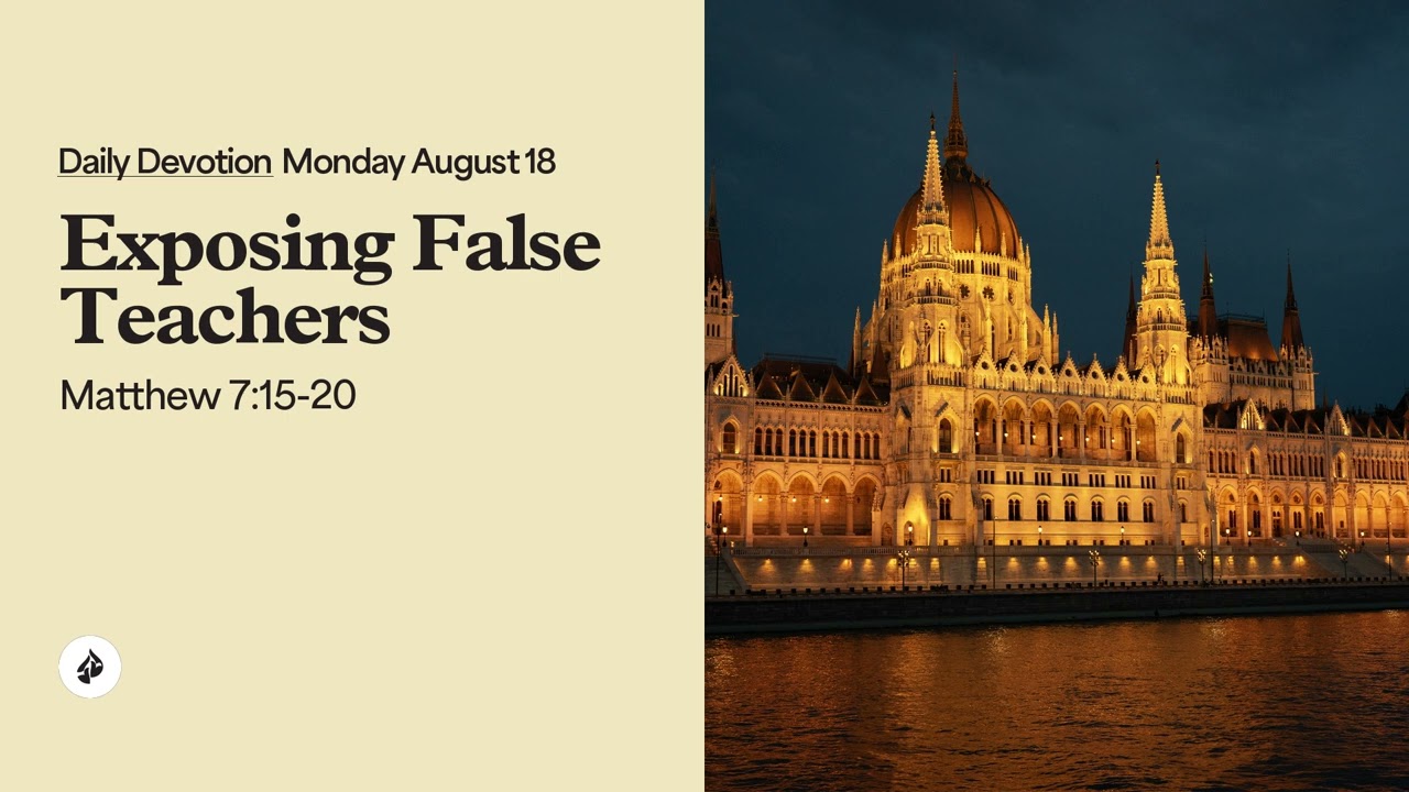 Exposing False Teachers – Daily Devotional