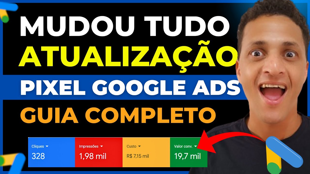 PIXEL GOOGLE ADS ATUALIZADO 2025 O Guia Completo de Como Criar e Instalar Pixel no Google Ads