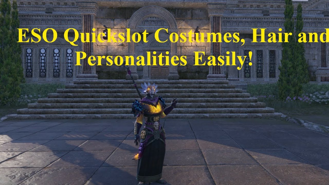 ESO Quickslot Costumes,Hairstyles and Appearance Items Easily!
