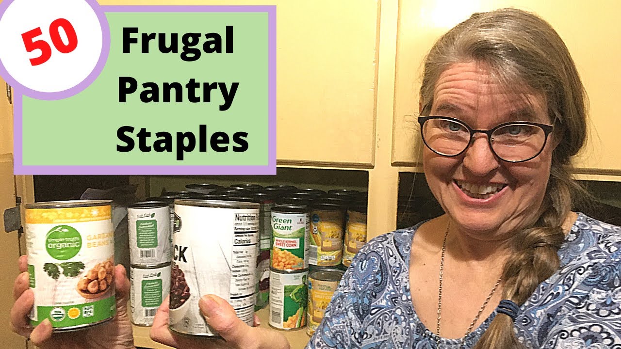 50 Extremely Frugal Foods Everyone Needs in Their Pantry