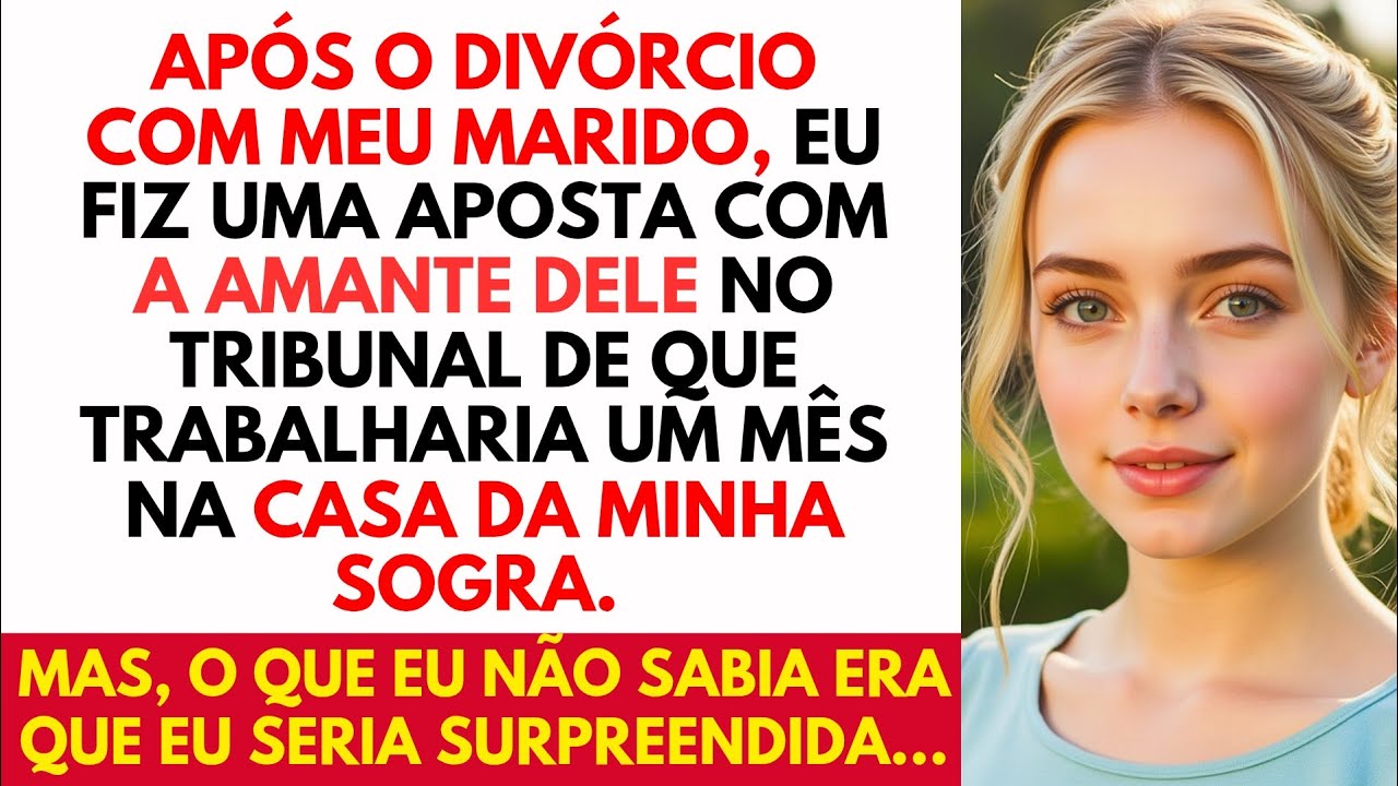 Após o divórcio com meu marido, eu fiz uma aposta com a amante dele no tribunal de que trabalharia