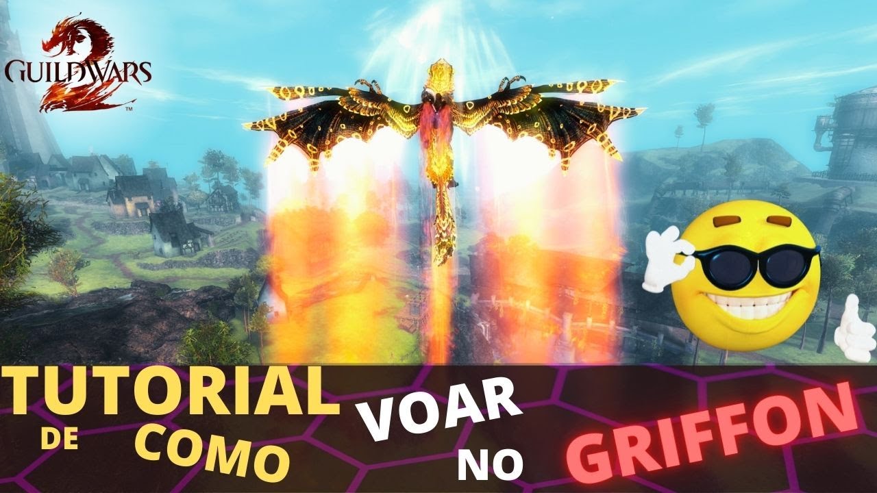 [PASSO A PASSO] - TUTORIAL de Como Fazer o Griffon Voar GUILD WARS 2