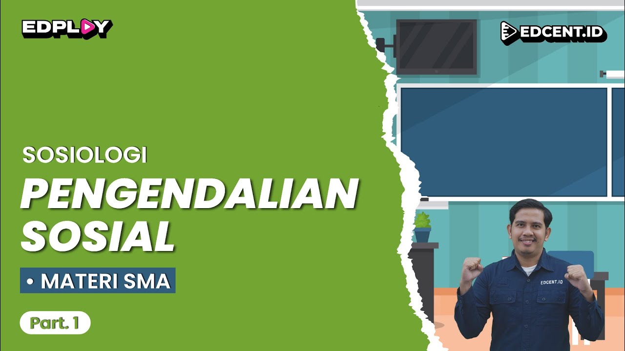 PENGENDALIAN SOSIAL | Materi Sosiologi SMA