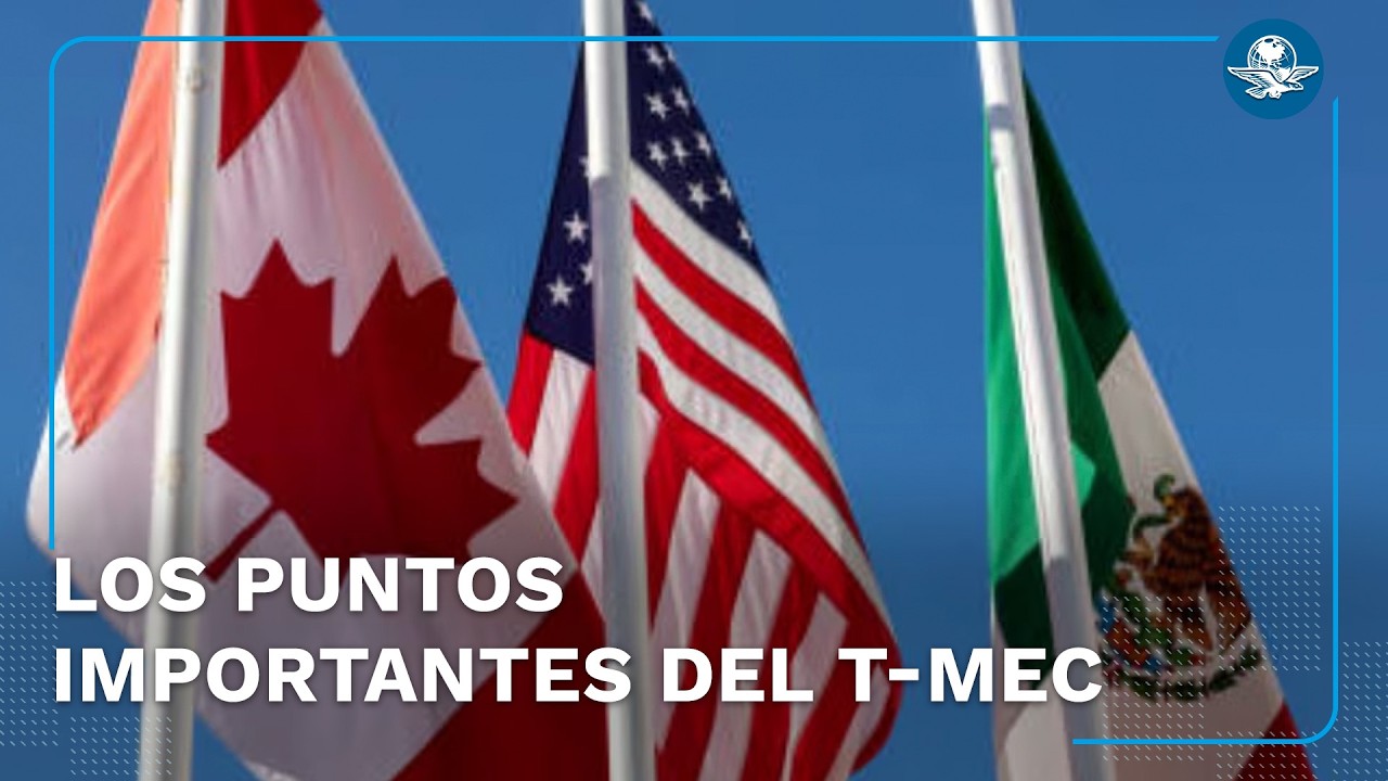 Revisión del T MEC los 5 puntos que interesan a EU
