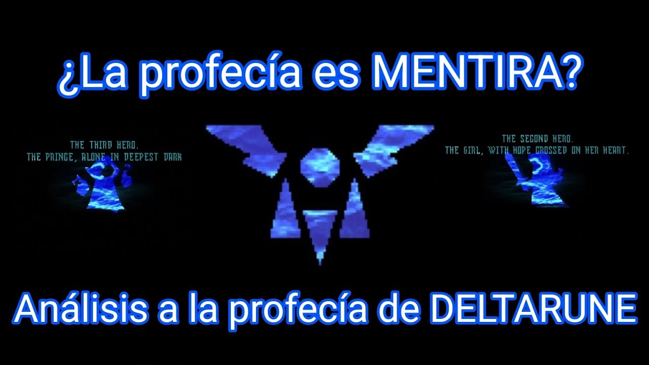 La profecía de DELTARUNE es ¿MENTIRA?| Análisis