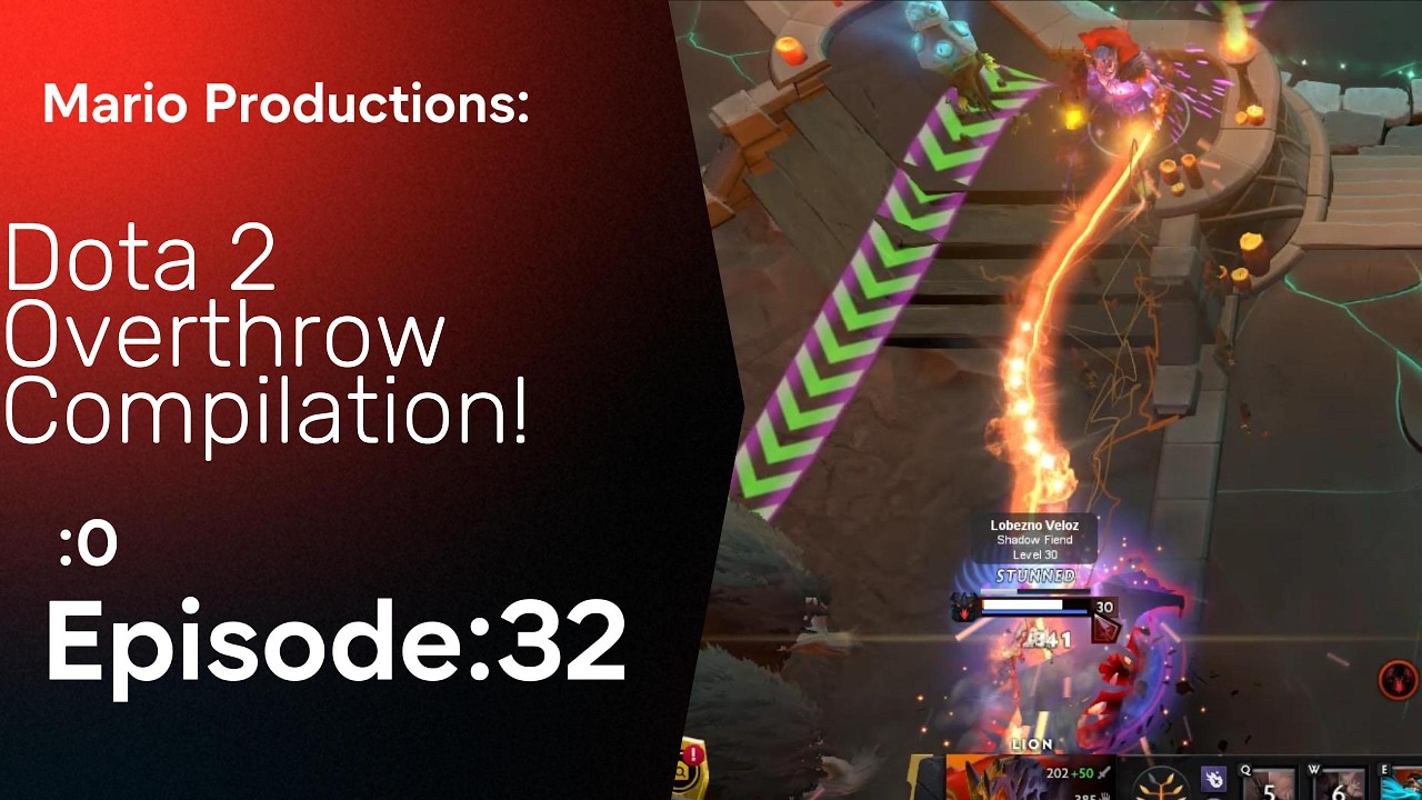 Dota 2 ep 32 Overthrow Compilation