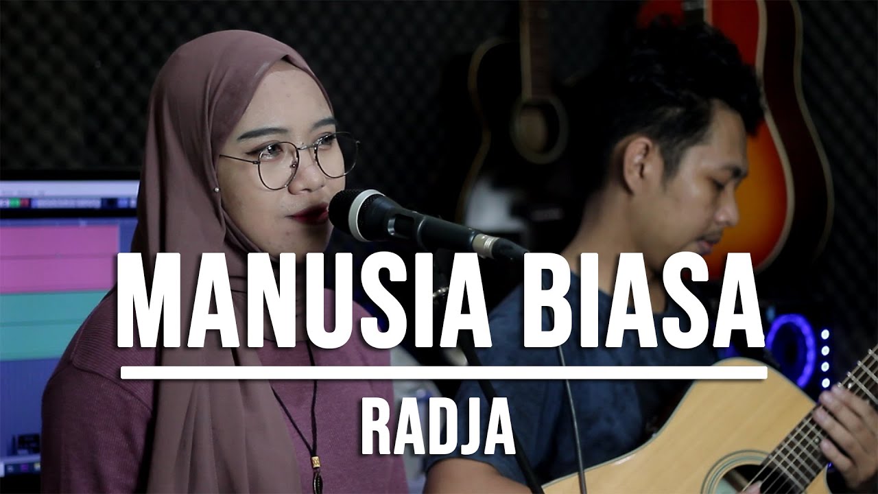 MANUSIA BIASA - RADJA (LIVE COVER INDAH YASTAMI)