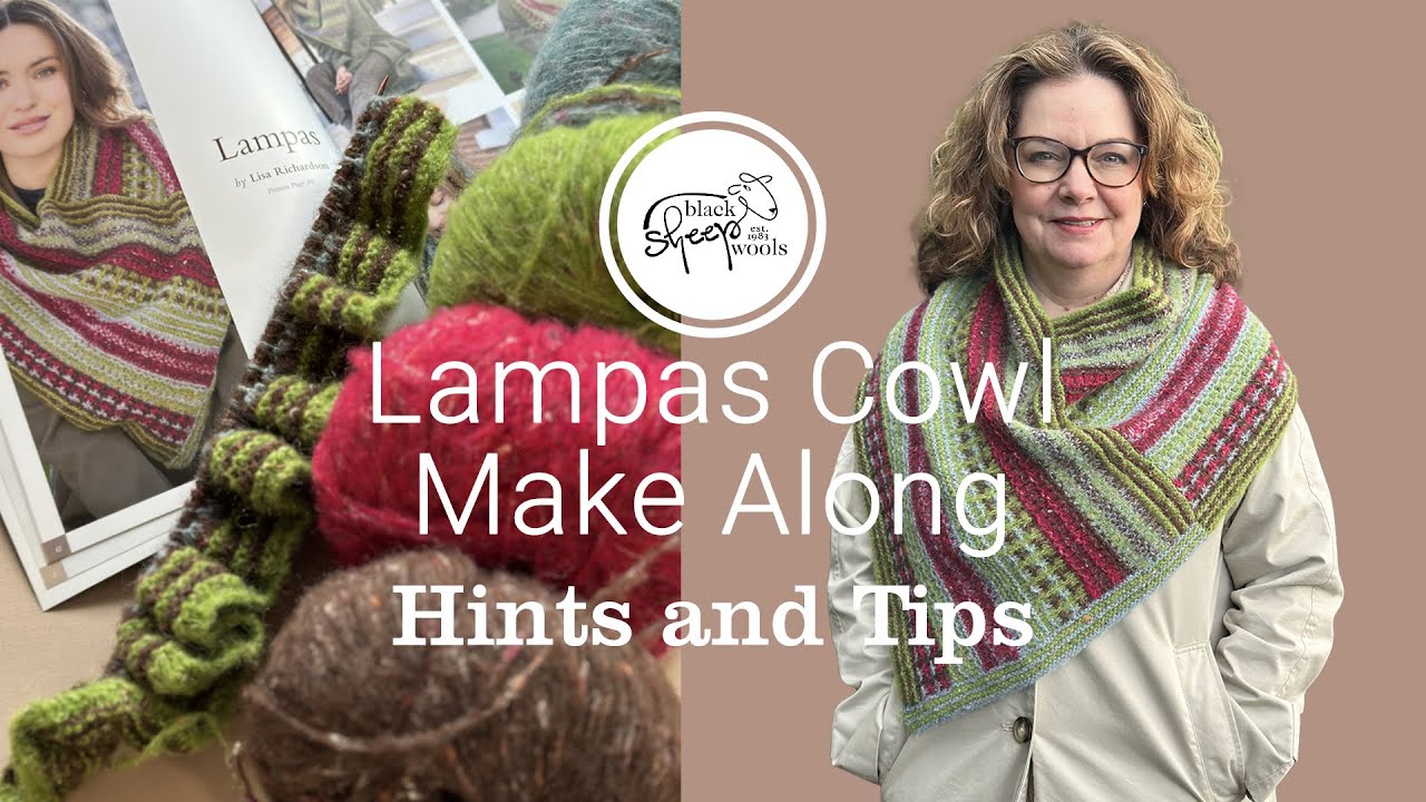 Rowan Lampas Cowl Make Along - Hints and Tips