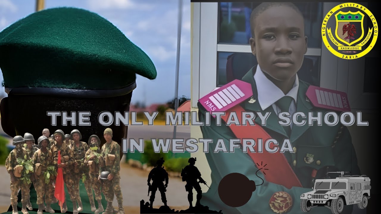 THE ONLY MILITARY SCHOOL IN WEST AFRICA (NIGERIAN MILITARY SCHOOL ZARIA)