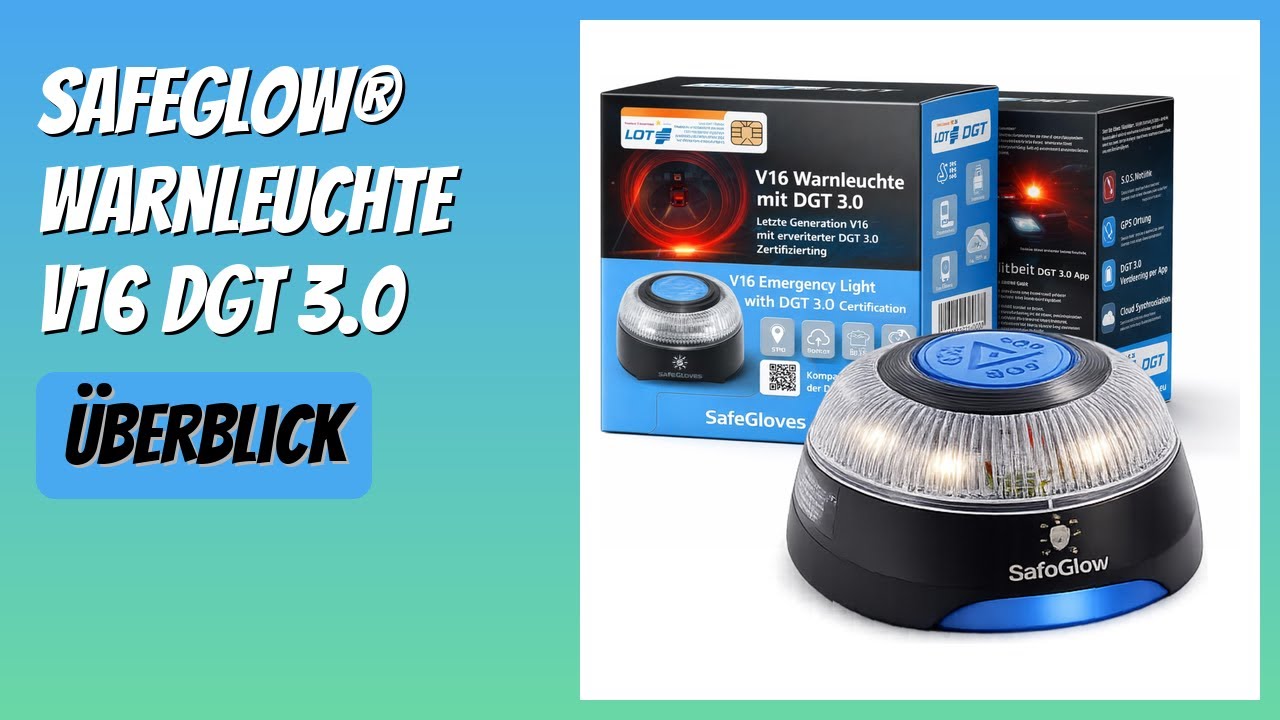 BEWERTUNG (2026): Safeglow&reg; Warnleuchte V16 DGT 3.0. Infos
