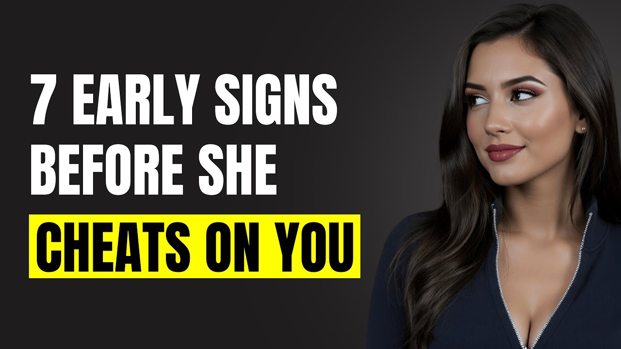 7 Signs Women Give BEFORE They Cheat – And Traits All Cheaters Share | Female Psychology