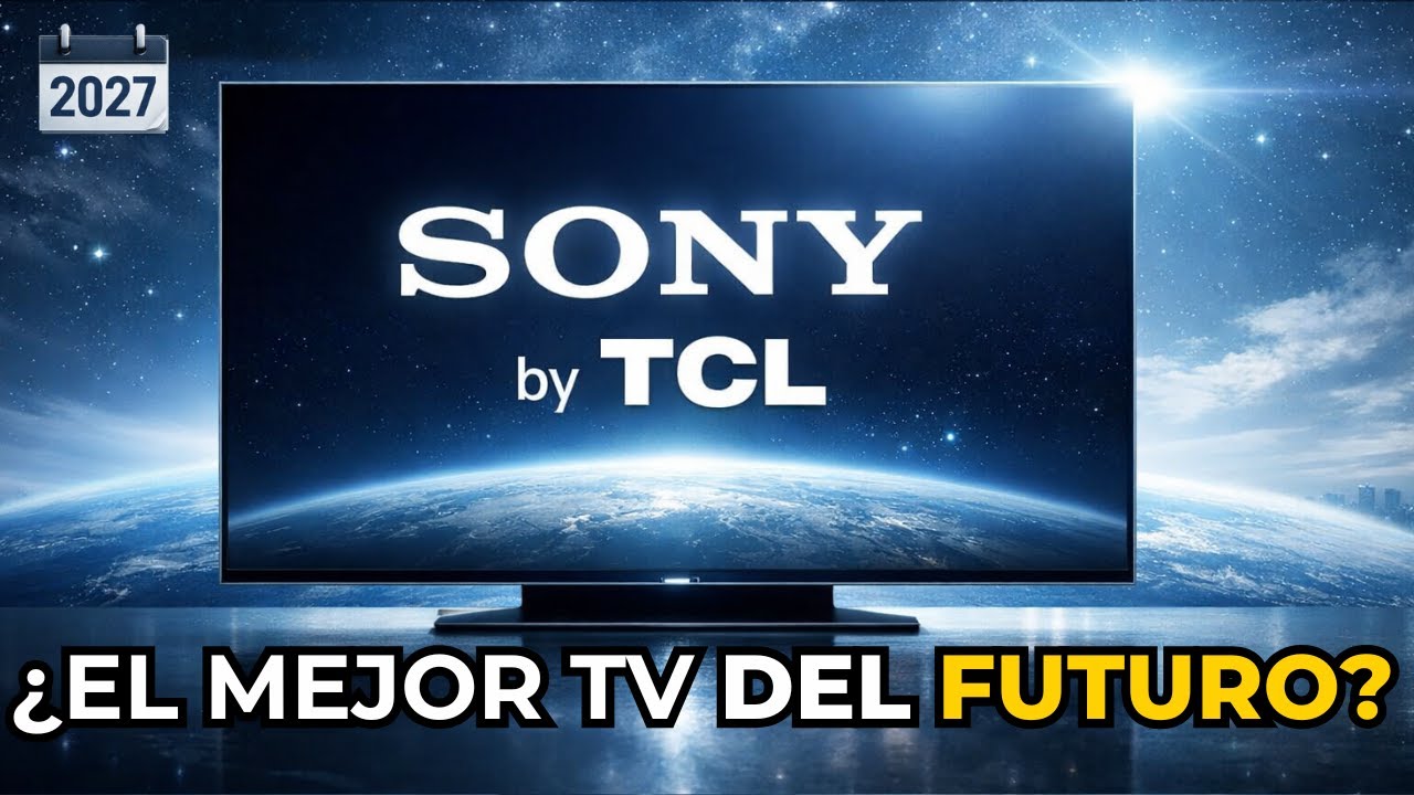 El primer SONY por TCL: el TV que podría cambiarlo TODO 😱
