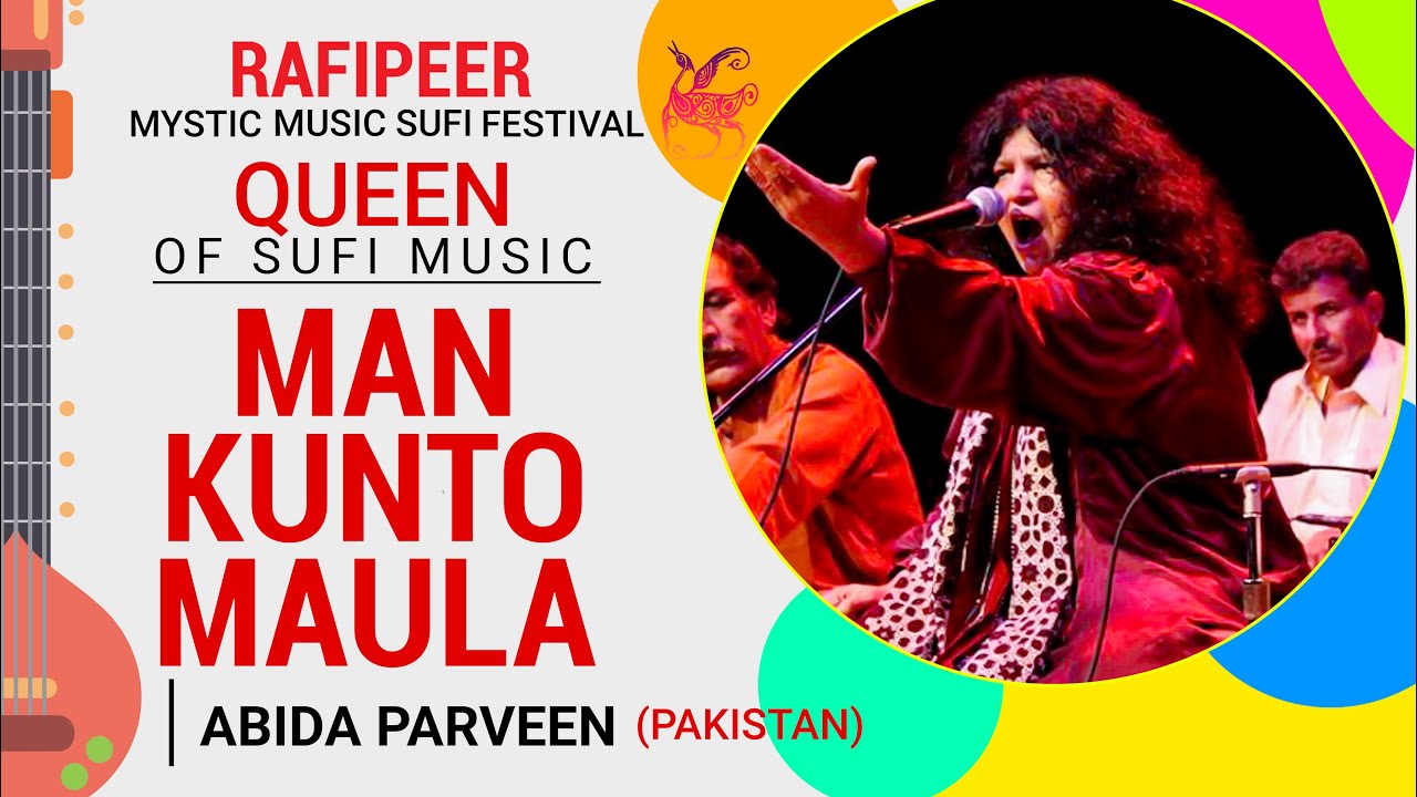Abida Parveen Queen of Sufi music, Sufi Kalam | Man kunto Maula | Mystic Music Sufi Festival Multan