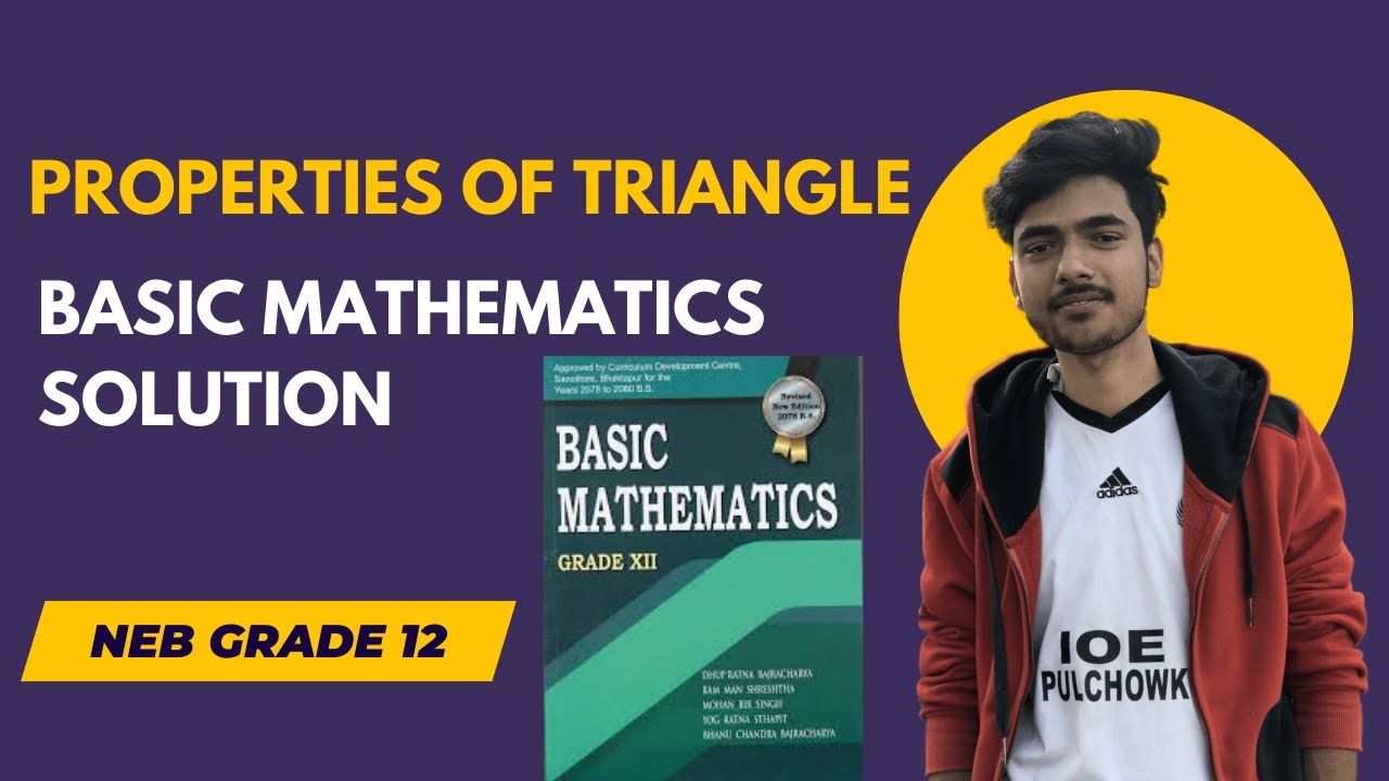 NEB Grade 12 | Trigonometry | Properties of Triangle | New Course Basic Mathematics Exercise Part 2