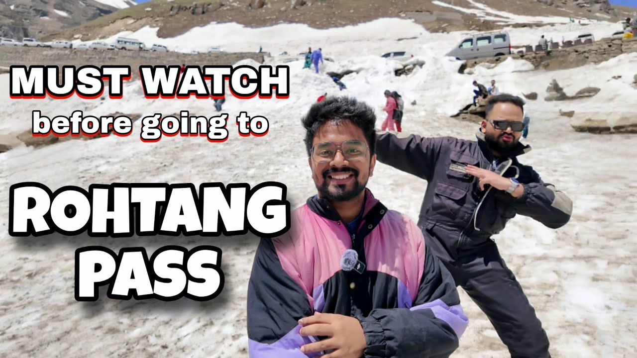 Day-2 Manali to ROHTANG PASS | Watch before you go!! | Shreyash Sharma