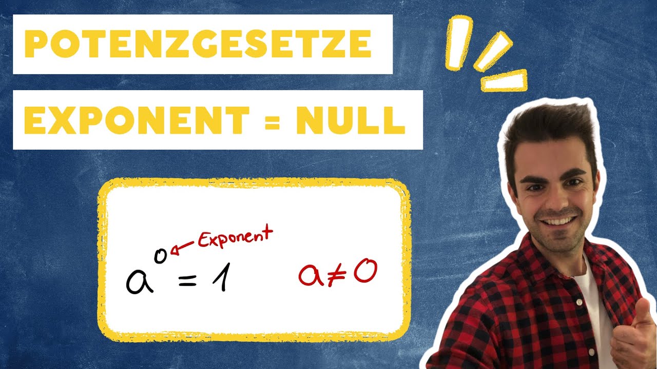 Potenzgesetze: Exponent gleich Null