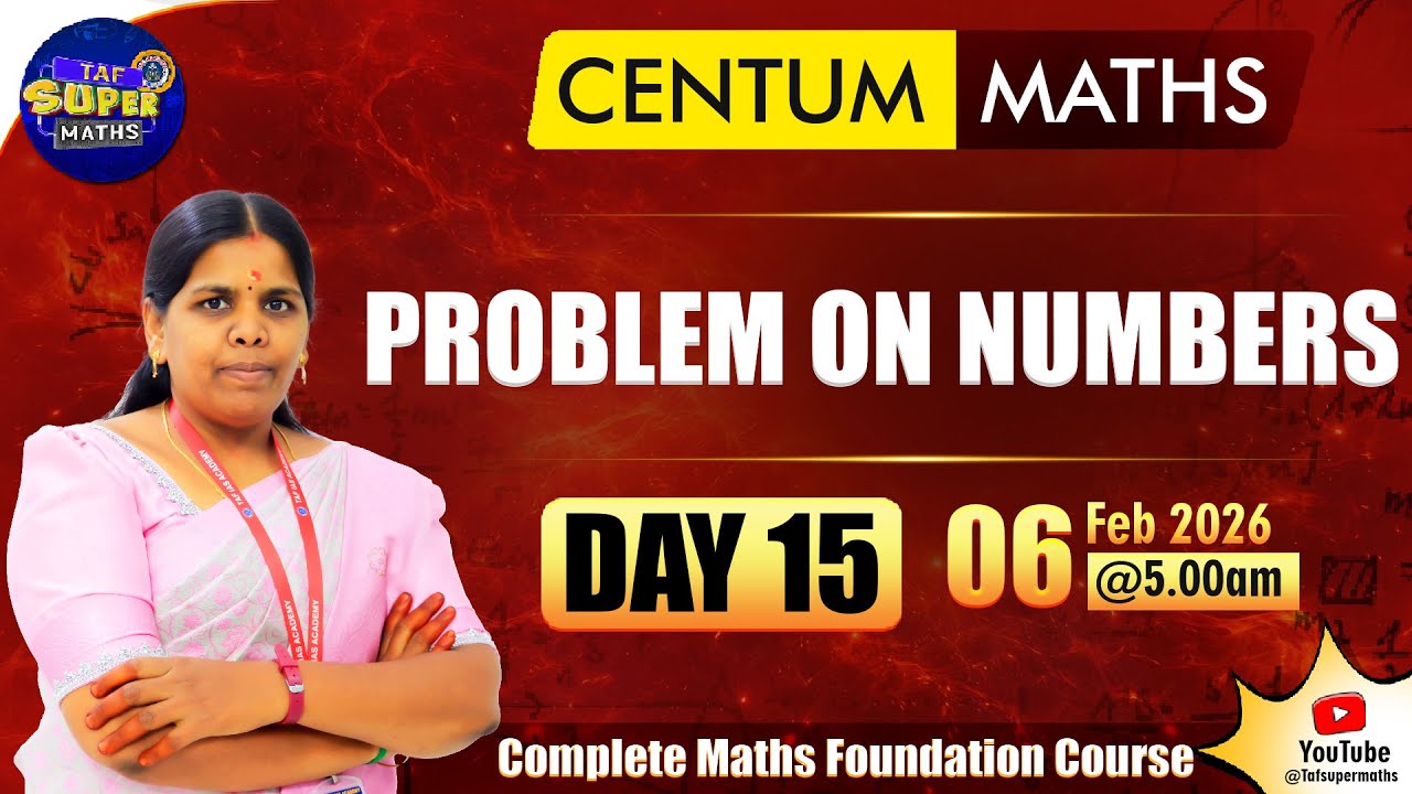 CENTUM MATHS | DAY 15 | PROBLEM ON NUMBERS | VELKANI MAM  | TAF
