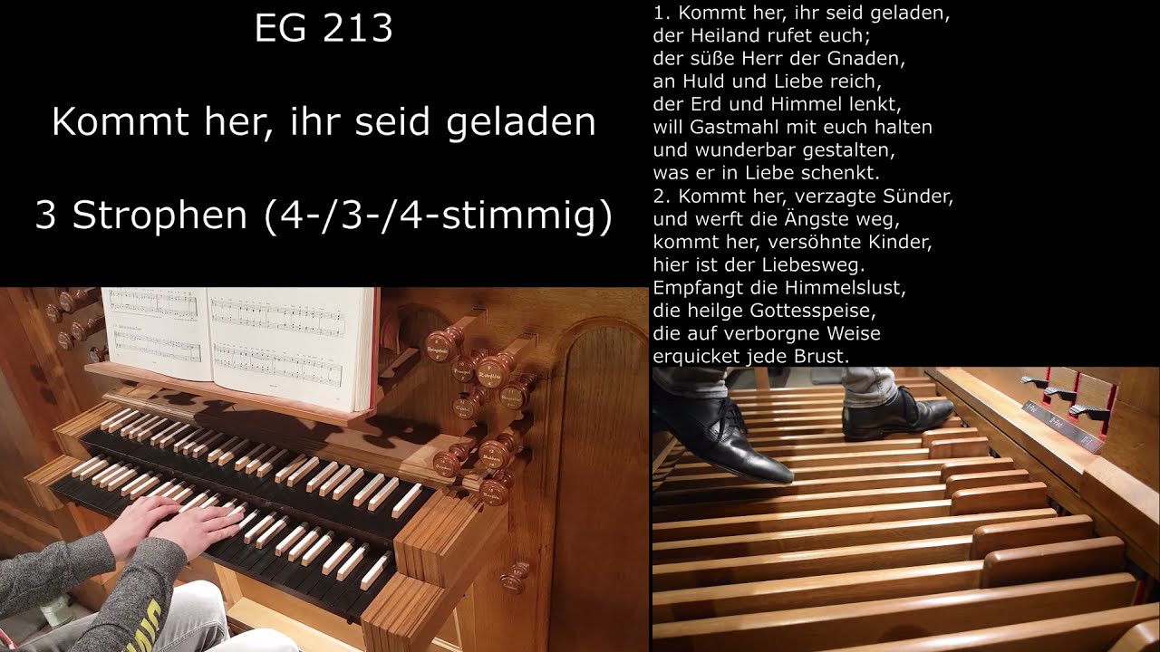 EG 213 - Kommt her, ihr seid geladen (Orgelsätze mit Liedtext)