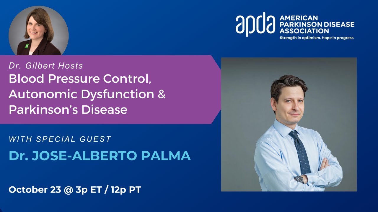 Dr. Gilbert Hosts: Blood Pressure Control, Autonomic Dysfunction