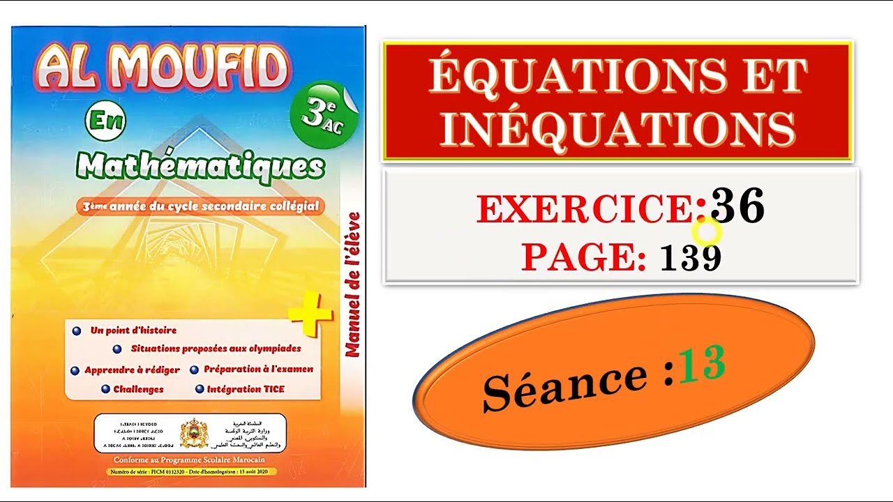 équations et inéquations : EXERCICES : 36 page 139   séance 12