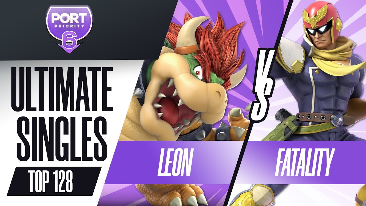 LeoN vs Fatality - Ultimate Singles: Top 128 - Port Priority 6 | Bowser vs Cpt Falcon