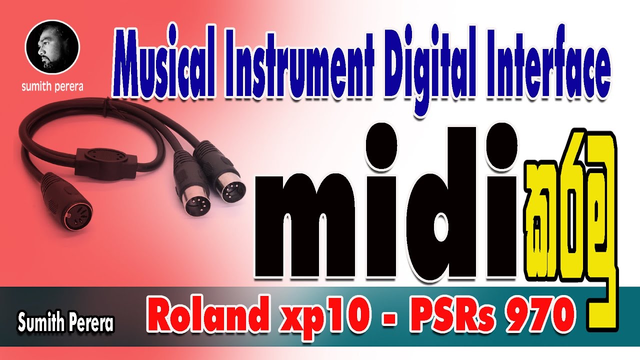 How to MIDI connect Roland xp10 to Yamaha PSRs 970 Keyboard