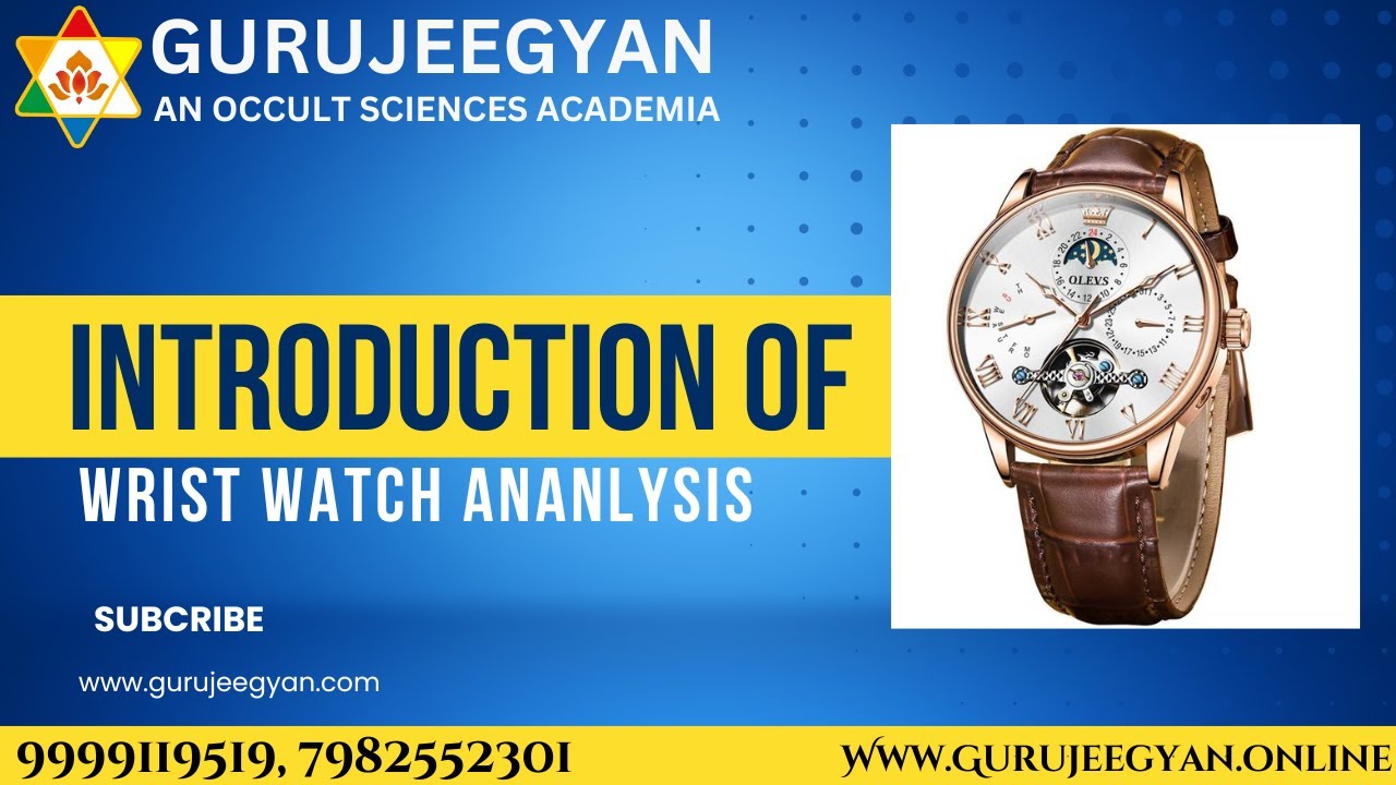 Introduction of Wrist Watch Ananlysis 