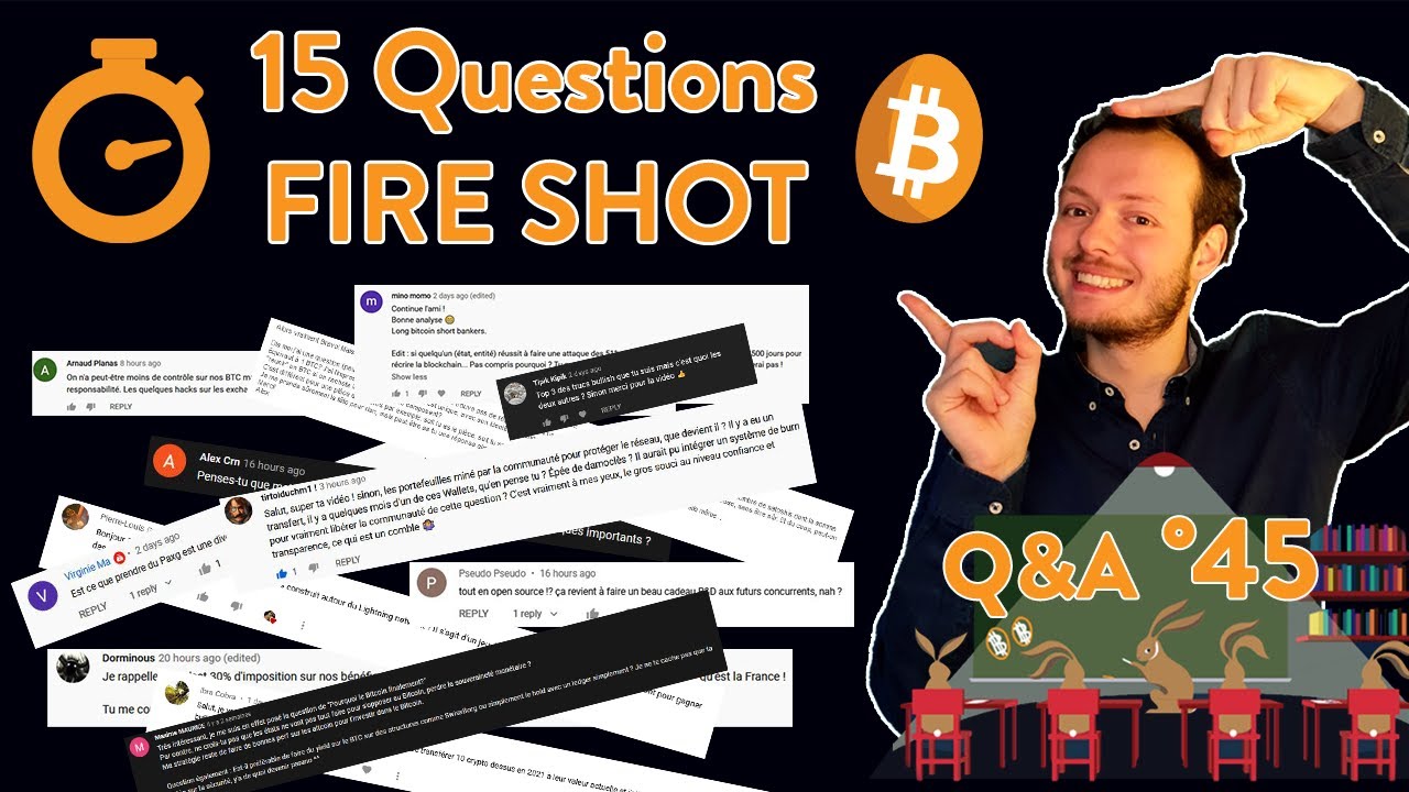 Bitcoin Q&A N&deg;46 : 15 Question en 20 min