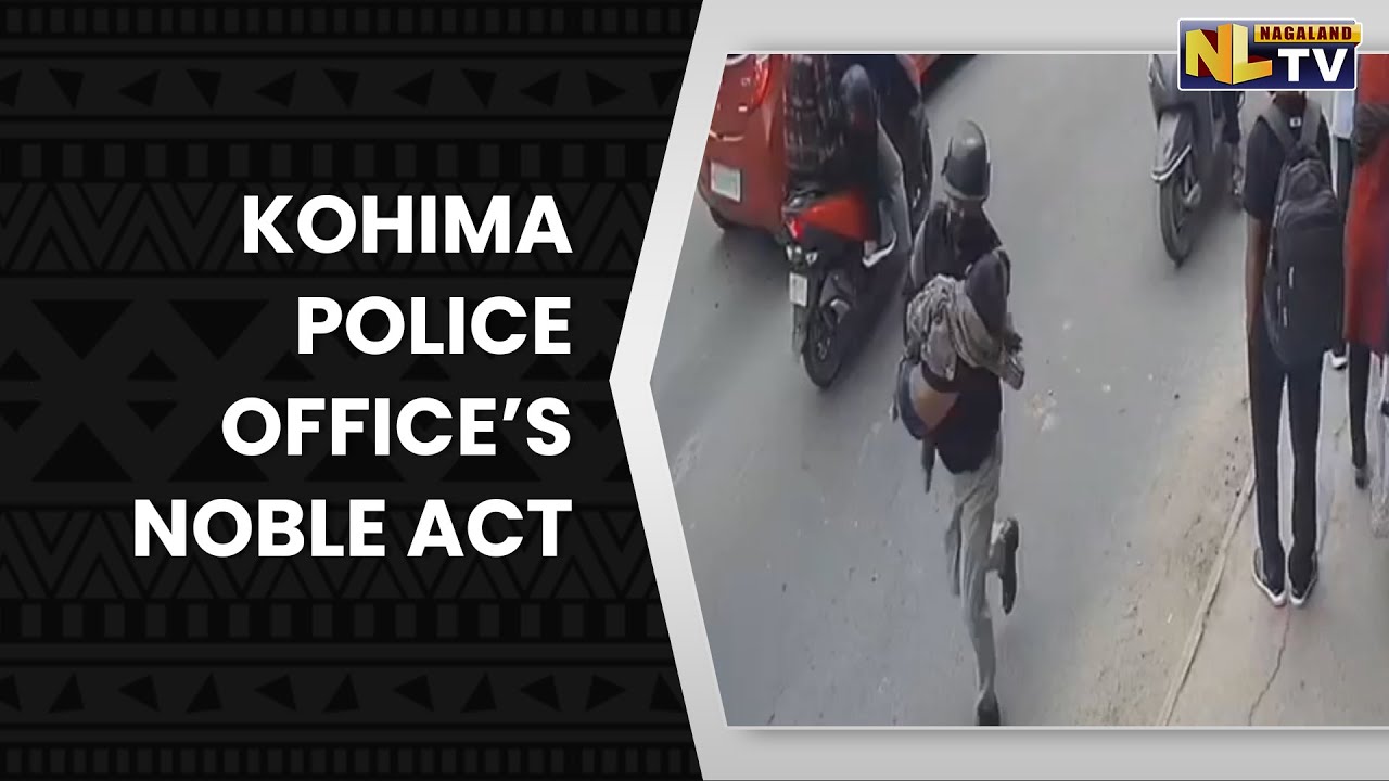 POLICE OFFICE IN KOHIMA PERFORMS NOBLE ACT