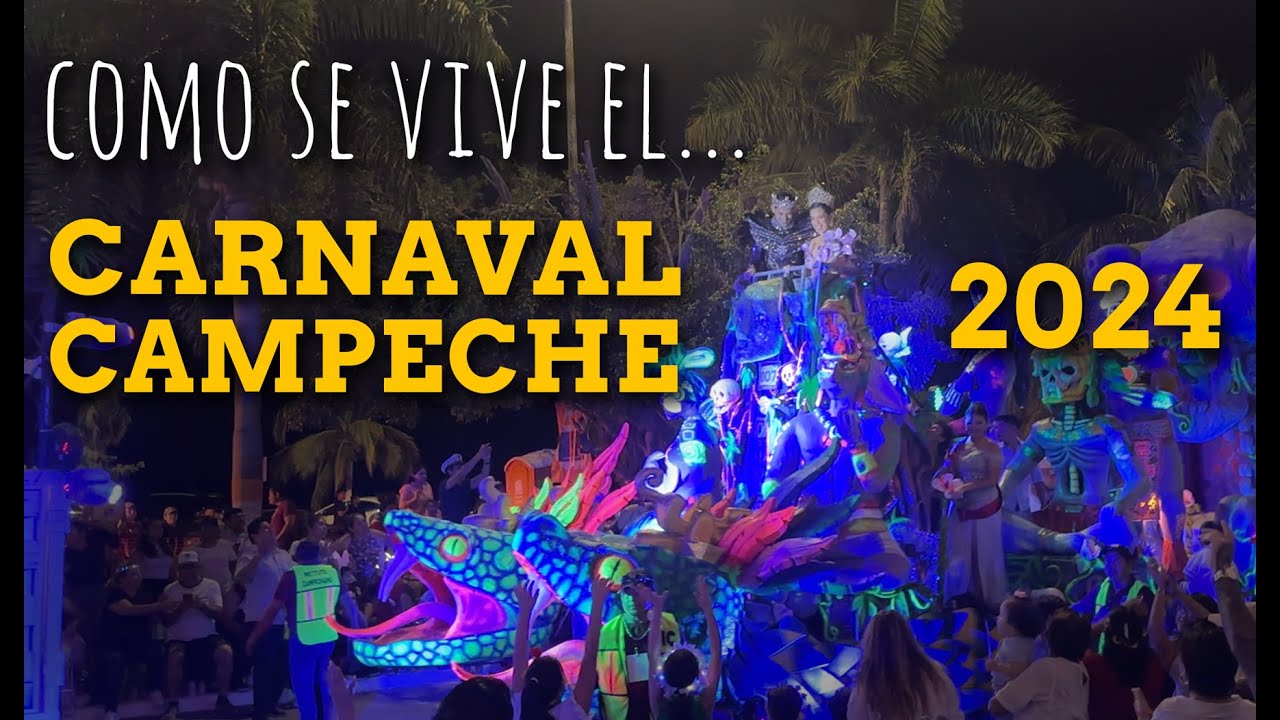 Descubre la fascinación del Carnaval Campeche 2024