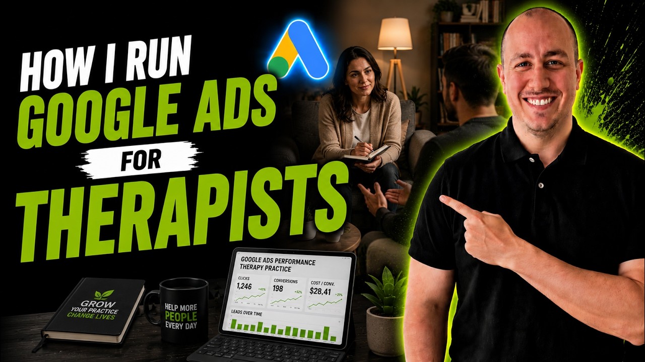 Google Ads for Therapists
