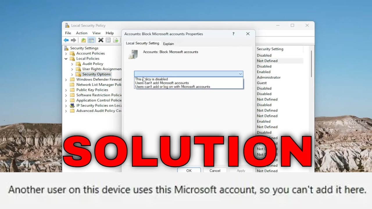 Another User on This Device Uses This Microsoft Account, So You Can&rsquo;t Add It Here [Solution]
