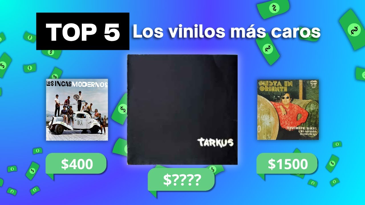 Top 5 VINILOS M&Aacute;S CAROS del Per&uacute;