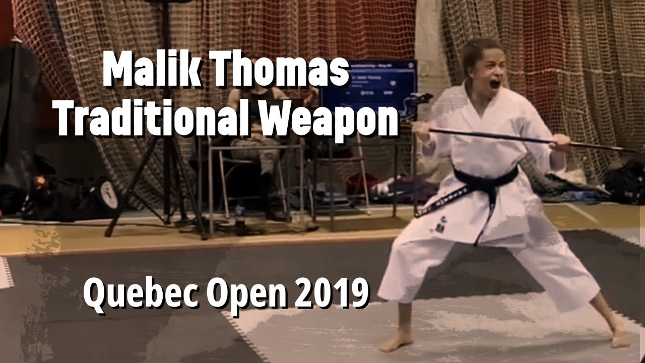 Malik Thomas - 🥋Traditional Weapon Kata - Quebec Open 2019