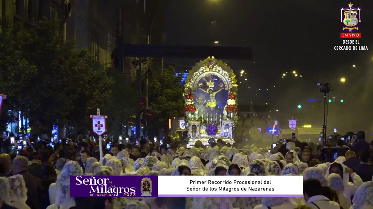 Primer Recorrido Procesional del Señor de los Milagros de Nazarenas