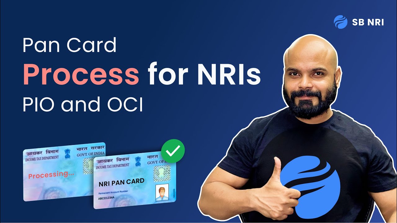 [2022] NRIs/OCI/PIO - All about PAN in 5 mins